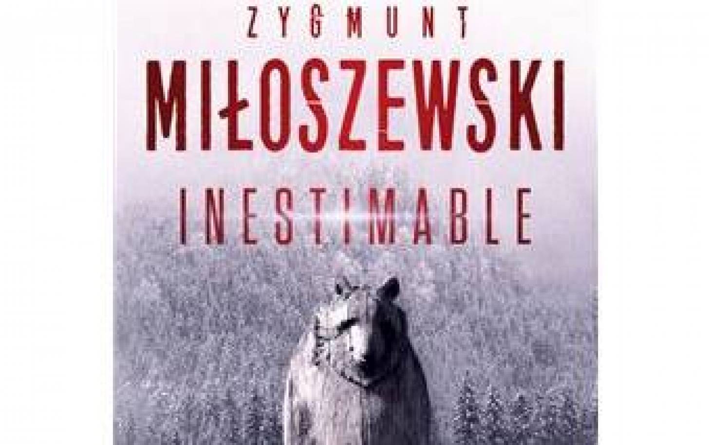 Inestimable  de Zygmunt Miloszewski