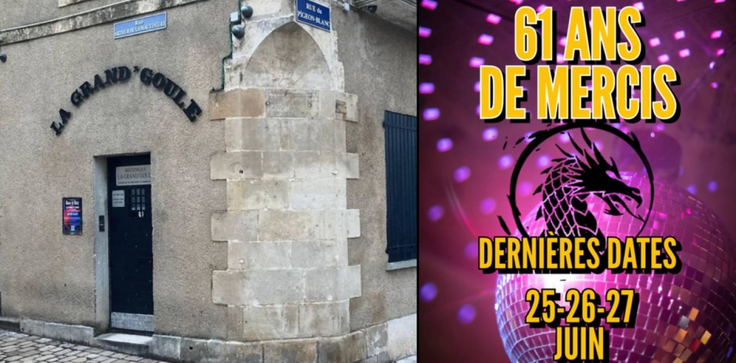 Discothèque - La Grand’Goule tire sa révérence