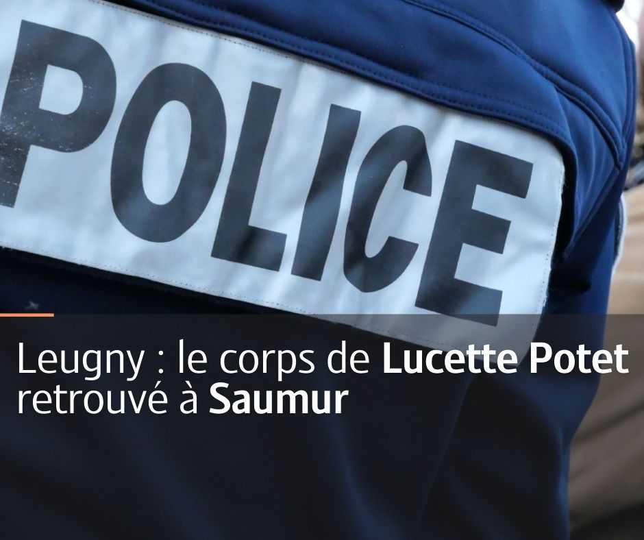 Leugny : le corps de Lucette Potet retrouvé à Saumur