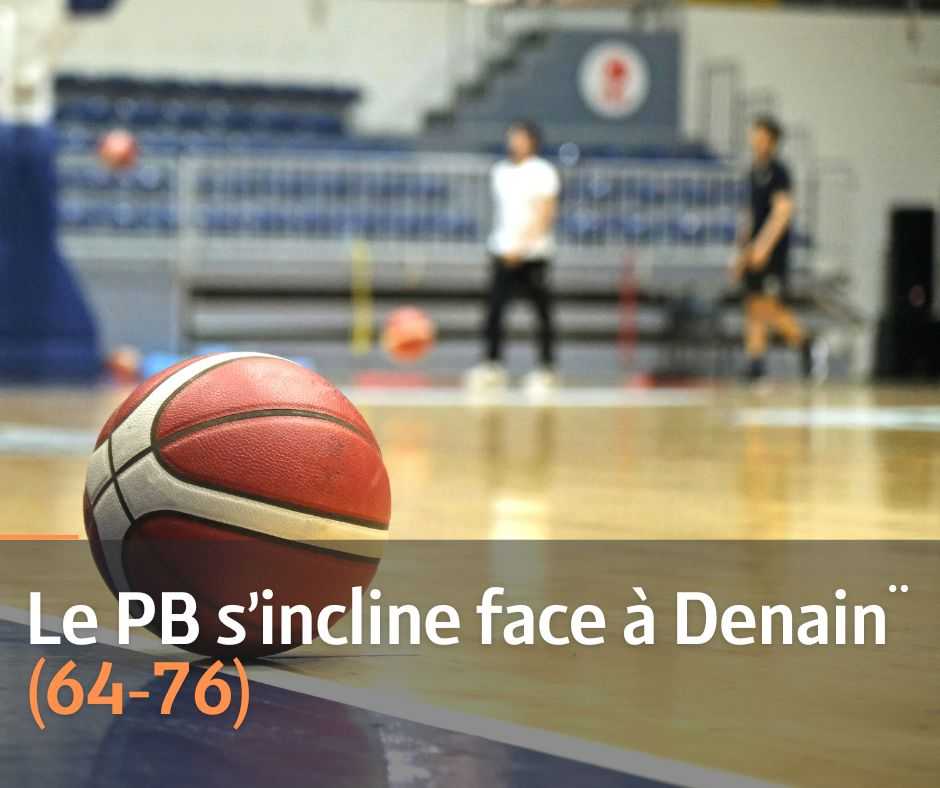 Basket/Elite 2 - Le PB s'incline face à Denain (64-76)