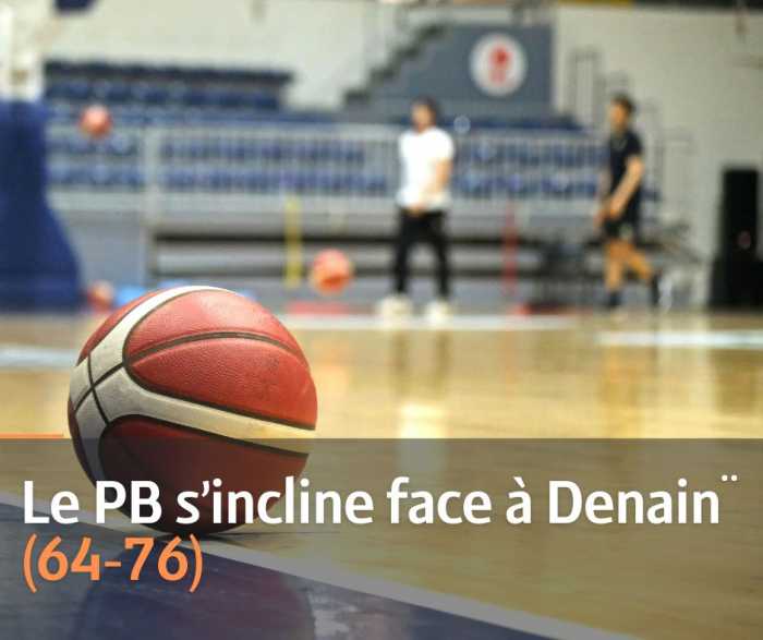 Basket/Elite 2 - Le PB s'incline face à Denain (64-76)