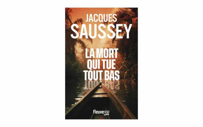 La Mort qui tue  tout bas de  Jacques Saussey